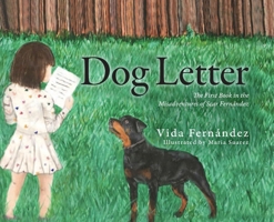 Dog Letter: The First Book in the Misadventures of Scar Fernández B0CL64L1WG Book Cover