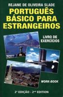 Portugues Basico para Estrangeiros: Livro de Excercicios (Workbook) 0963879049 Book Cover