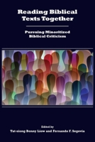 Reading Biblical Texts Together: Pursuing Minoritized Biblical Criticism 1628375051 Book Cover