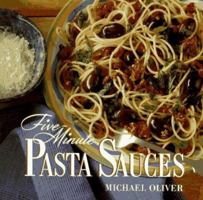 Five-Minute Pasta Sauces 0517701545 Book Cover