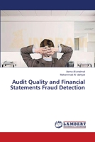 Audit Quality and Financial Statements Fraud Detection 3659537888 Book Cover