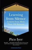 Learning from Silence: Lessons from More Than 100 Retreats 1529944112 Book Cover