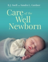Care of the Well Newborn 1284093514 Book Cover