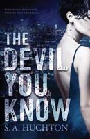 The Devil You Know 1542816912 Book Cover
