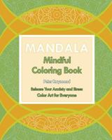 Mindful Mandala Coloring Book 1724785338 Book Cover