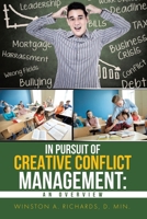 In Pursuit of Creative Conflict Management: An Overview 1637902018 Book Cover