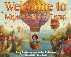 Welcome to Make-Believe Land B0GTRXRQST Book Cover