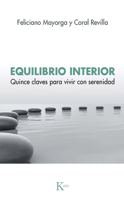 Equilibrio interior: Quince claves para vivir con serenidad 8499889077 Book Cover