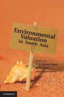 Environmental Valuation in South Asia 1107007143 Book Cover