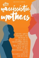 Narcissistic Mothers 1802128654 Book Cover