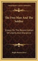 The Free Man and the Soldier (Select Bibliographies Reprint Ser) B0BM6JX6VH Book Cover