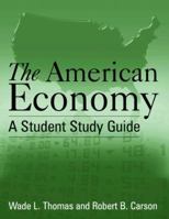 The American Economy: A Student Study Guide 076560759X Book Cover