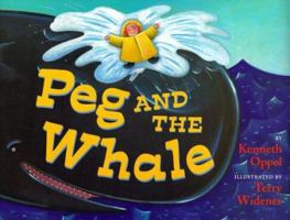 Peg and the Whale 0689824238 Book Cover