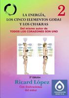 La energía, los cinco elementos Godai y los chakras 1291639683 Book Cover