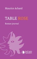 Table rose 2850711462 Book Cover
