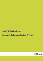 Lessings Leben Und Seine Werke 3957388384 Book Cover