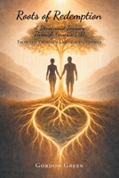 Roots of Redemption: A Devotional Journey through Genesis 1-11: Beginning to Babel (From the Promised Land Journey) B0H4SCNYVS Book Cover