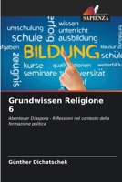Grundwissen Religione 6 (Italian Edition) 6207709608 Book Cover