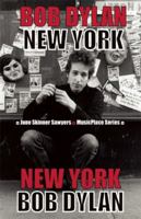 Bob Dylan: New York 0984316590 Book Cover