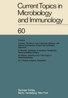 Current Topics in Microbiology and Immunology: Ergebnisse Der Mikrobiologie Und Immunitätsforschung (Current Topics in Microbiology and Immunology), volume 60 3642655041 Book Cover