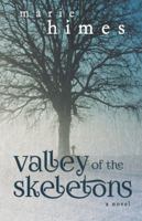 Valley of the Skeletons 1480834637 Book Cover