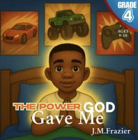 The Power GOD Gave Me 1966935390 Book Cover