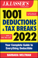 J.K. Lasser's 1001 Deductions and Tax Breaks 2022: Your Complete Guide to Everything Deductible 1119838479 Book Cover