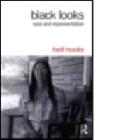 Black Looks: Race and Representation 0896084337 Book Cover