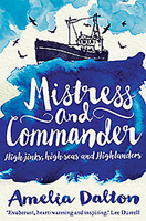 Mistress and Commander: High Jinks, High Seas and Highlanders 1910985171 Book Cover