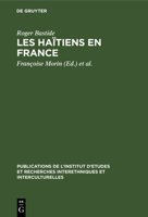 Les Ha�tiens en France 3111187217 Book Cover