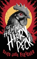 The Haunting of Harry Peck 1590217756 Book Cover