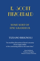 F. Scott Fitzgerald: Una sorta di grandezza epica B08H6QHDJT Book Cover