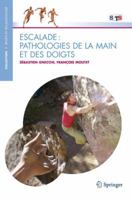 Escalade: Pathologies de La Main Et Des Doigts 2817800060 Book Cover