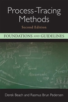 Process-Tracing Methods: Foundations and Guidelines 0472131230 Book Cover