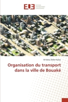 Organisation du transport dans la ville de Bouaké 6203424595 Book Cover