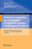 Modelling, Computation and Optimization in Information Systems and Management Sciences: Second International Conference MCO 2008, Metz, France - Luxembourg, ... in Computer and Information Science) 3540874763 Book Cover