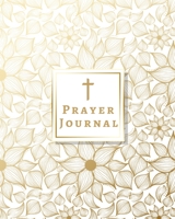 Bible Prayer Journal: Beautiful Scripture, Devotional & Guided Prayer Notebook Journal With Prayer Cards, Spiritual Prompts, Hymn Study, Sermon Tracker, Inspirational Prompts and More. 1660435706 Book Cover