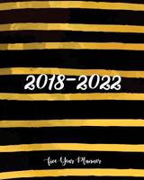 2018 - 2022 Five Year Planner: Monthly Schedule Organizer |Agenda Planner For The Next Five Years, 60 Months Calendar, Appointment Notebook, Monthly ... Year Monthly Calendar Planner) (Volume 2) 1986748820 Book Cover
