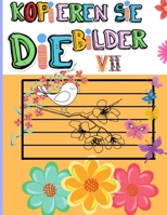 Kopieren Sie Die Bilder: Erstaunliches Mal- und Aktivit�tsbuch f�r Kleinkinder, Vorschulkinder, Jungen und M�dchen - Kopieren Sie das Bild mit bezauberndem Design - Wie man Tiere zeichnet - Zeichen- u null Book Cover
