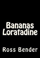 Bananas Loratadine 1507696361 Book Cover