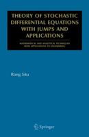 Theory of Stochastic Differential Equations with Jumps and Applications: Mathematical and Analytical Techniques with Applications to Engineering 1441937714 Book Cover