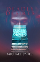 Deadly Desires 1663240035 Book Cover