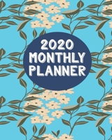 2020 Monthly Planner: Weekly Schedule Organizer Planner For To Do List Academic Schedule Agenda Logbook Or Student Teacher Organizer Journal 1693934027 Book Cover