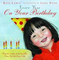 Every Year on Your Birthday 0316525529 Book Cover