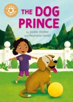 Reading Champion: The Dog Prince: Independent Reading Orange 6 144518933X Book Cover