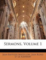 Sermons; Volume 1 1146725892 Book Cover