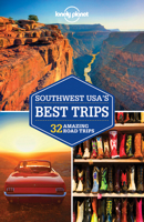 Lonely Planet Southwest USA's Best Trips 1786573458 Book Cover