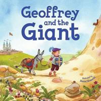 Geoffrey and the Giant 1849560951 Book Cover