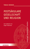 Postsakulare Gesellschaft Und Religion: Zum Spatwerk Von Jurgen Habermas 3451377845 Book Cover
