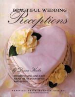 Beautiful Wedding Receptions (Pennies from Heaven Series) 1574862081 Book Cover